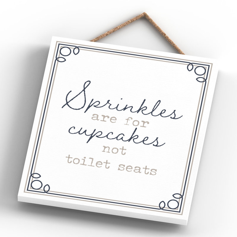 Vivid Squid Wholesale Sprinkles Are For Cupcakes - No Frame Print on Wood