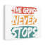 The Grind Never Stops 1 Piece Wrapped Canvas Wall Art