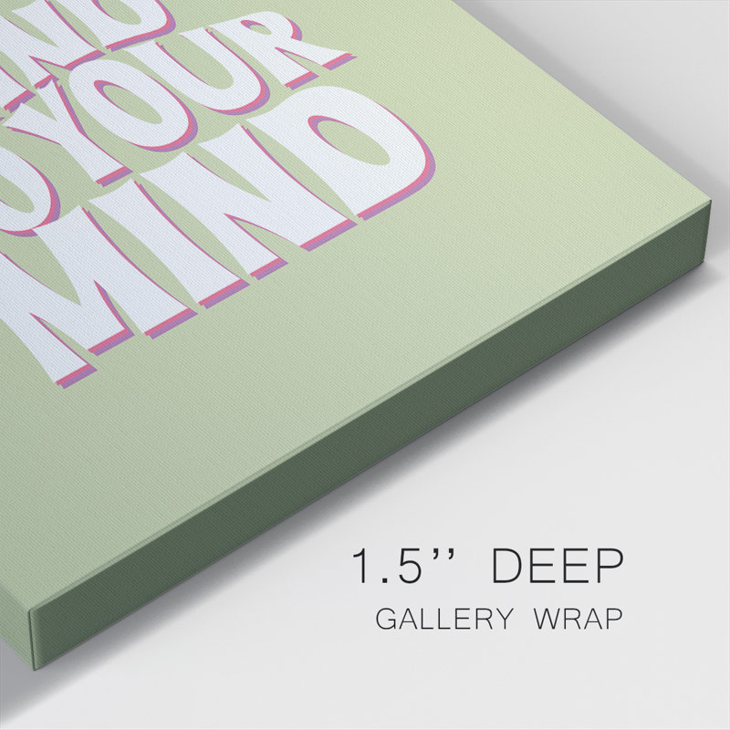 «Kind to your mind», art textuel sur toile, H 40 po x l 40 po x P 1,5 po