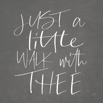 Little Walk with Thee - Art textuel