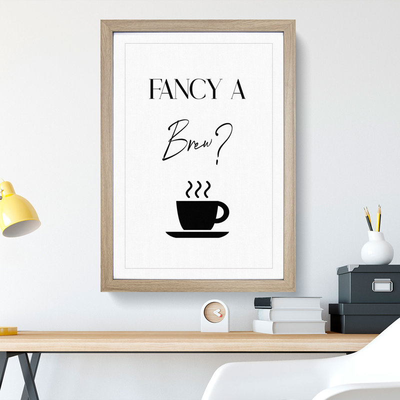 Fancy a Brew - Framed Print, Oak, 90cm H x 65cm W x 2cm D
