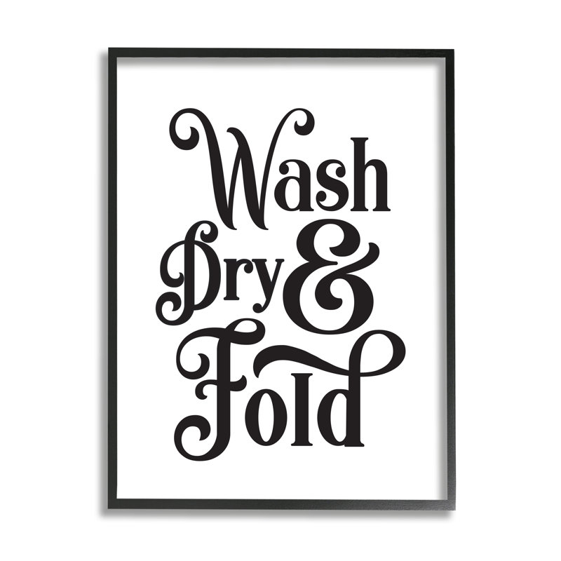 «Laundry Wash Dry and Fold Expression Minimal White» par Lettred and Lined - Art textuel, H 14 po x l 11 po
