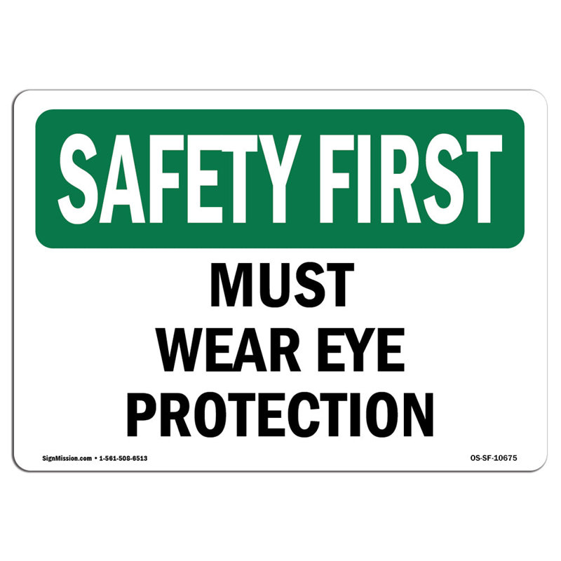 Safety First Sign, 18" H x 24" W x 0.1" D