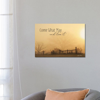 Come What May by Lori Deiter - Wrapped Canvas Print
