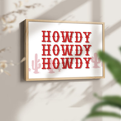 Howdy -Framed Print - Restickable