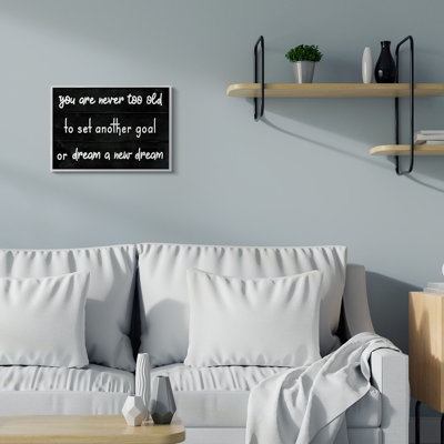 Never To Old To Set Goals Expression Minimal - noir et blanc