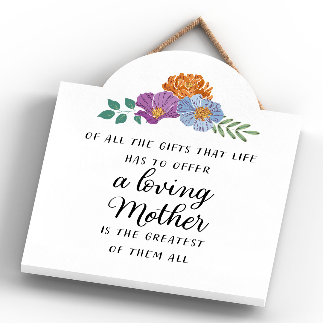 A LOVING MOTHER MOTHERS DAY FLORAL DECORATIVE HANGING WOODEN PLAQUE - Image 2