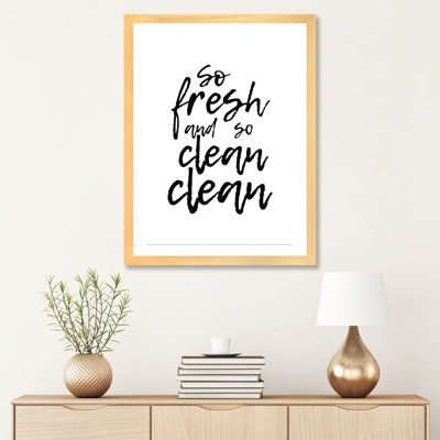 " So Fresh And So Clean Clean " by Pixy Paper