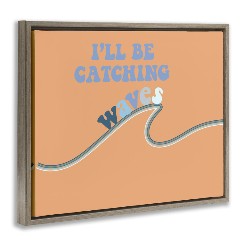 Cadre flottant rétro «I'm Be Catching Waves», design par Ashley Singleton, Cadre flottant orme Montalcino, H 17 po x l 21 po