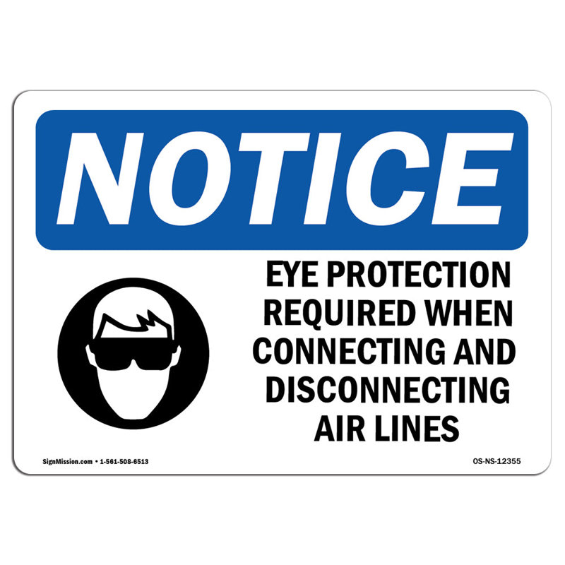 Eye Protection Required When Aluminum Sign 12 x 18