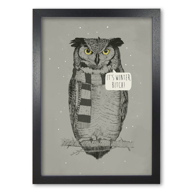It's Winter B*Tch by Mercedes Lopes Charro - Print, Black Grain, 84 cm H x 59.4 cm W x 5 cm D
