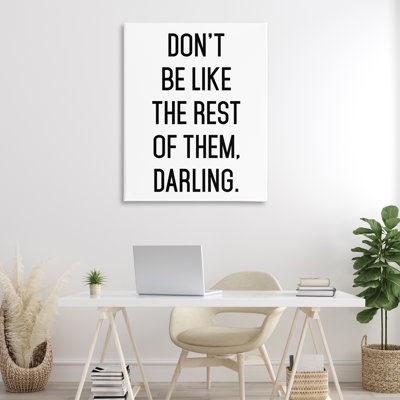 Don't Be Like The Rest Of Them Canvas, design by Lettered and Lined