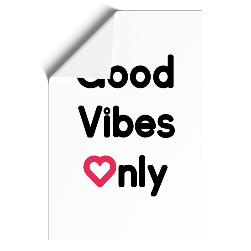 Good Vibes Only - Frameless Print, 84cm H x 59cm W x 0.1cm D