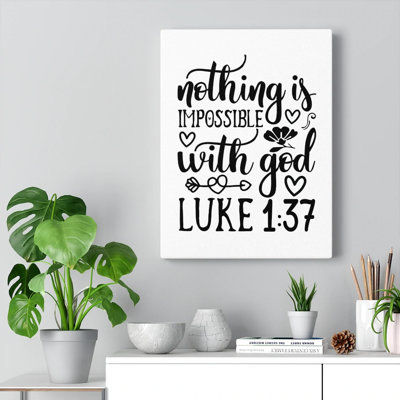 Nothing Impossible With God - Wrapped Canvas Print