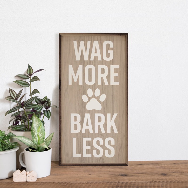 Wag More Bark Less Paw Whitewash, H 16 po x l 8 po