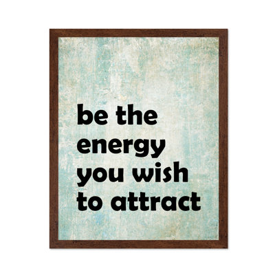 The Energy You Wish to Attract