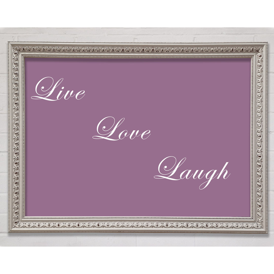 Liebe Zitat Live Love Laugh Dusty Pink Gerahmter Druck