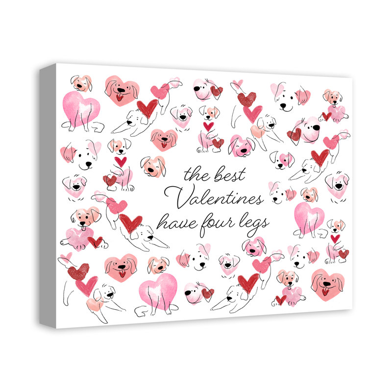 «The Best Valentine's Have 4 Legs», reproduction sur toile