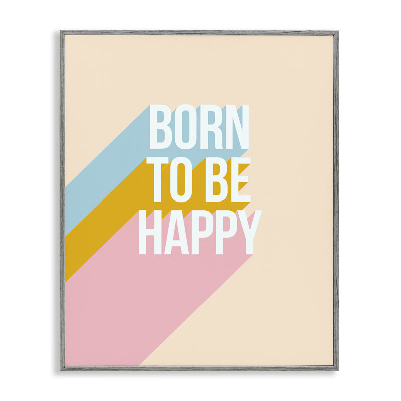«Born To Be Happy», estampe numérique encadrée de Dominique Vari bk-067, Estampe numérique Farmhouse, H 20 po x l 16 po