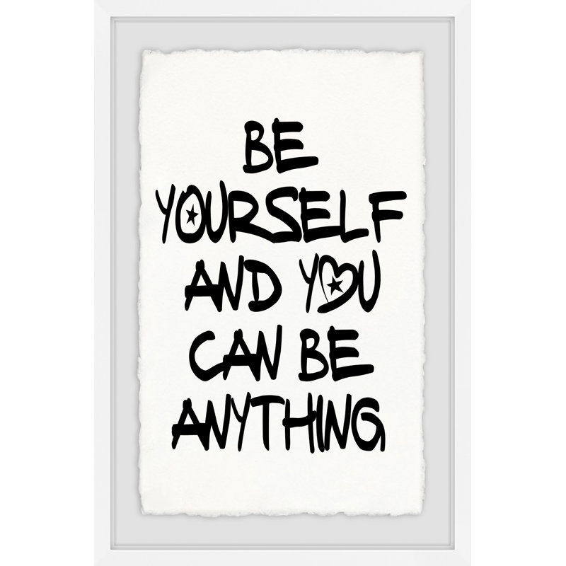 " Be Yourself ", 30" H x 20" W x 1.5" D