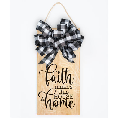 Faith Makes This House A Home Wood Plaque 13.625"x6.75"