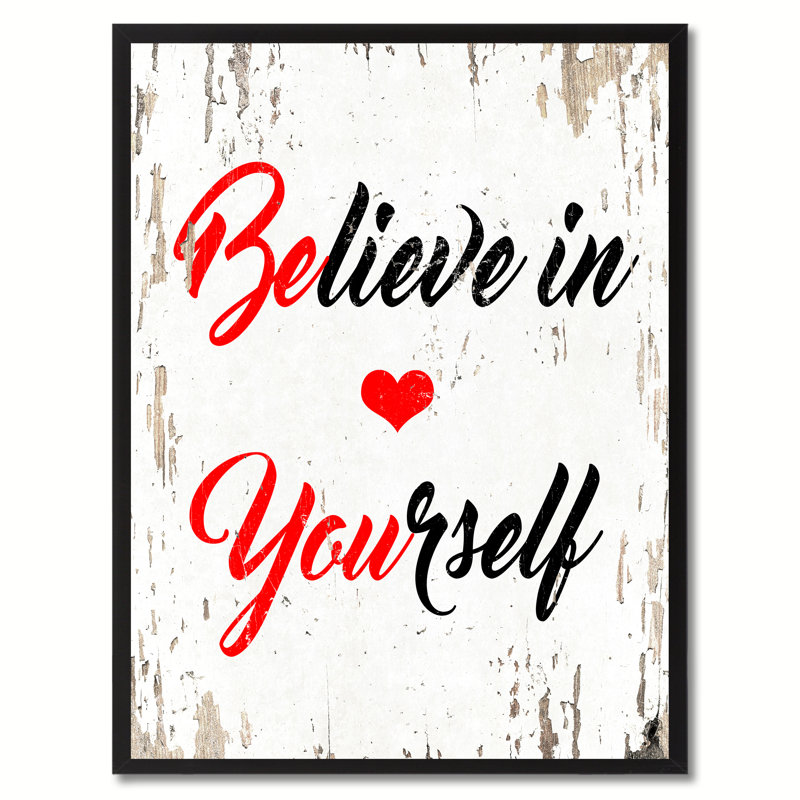 Believe in Yourself - Reproduction d'art textuel sur toile encadrée, H 17 po x l 13 po x P 1,2 po