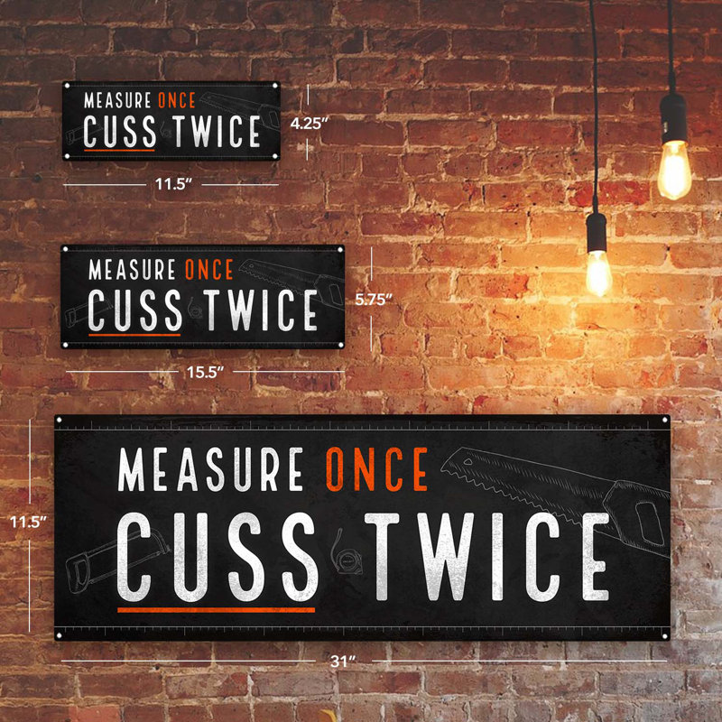 "Mesure" "Once Once Cuss", plaque en métal sur métal, H 5,75 po x l 15,5 po