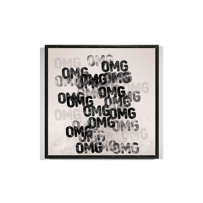 OMG, Black Floater Framed, 51" H x 51" W