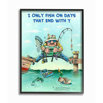 «Days That End with Y Funny Sports Fishing» par Gary Patterson - impression d'art graphique