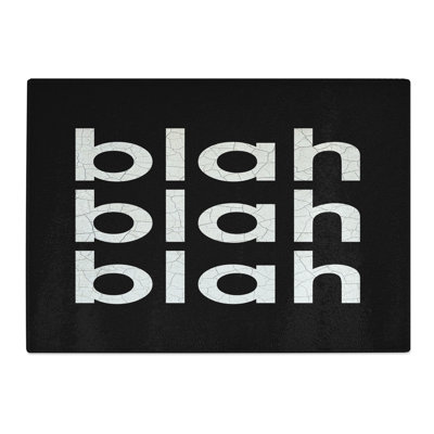 Blah Blah Blah Black Cracked Typography Chopping Board