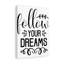 Follow Your Dreams - Wrapped Canvas Print