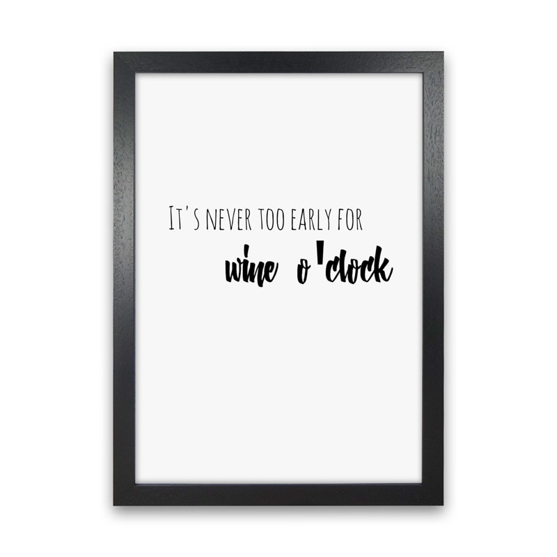Wine O'clock - Print, 30cm H x 21cm W x 3cm D, Black Framed
