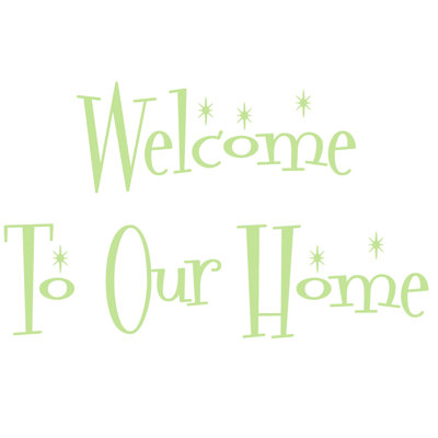 Décalcomanie murale "welcome to the home"