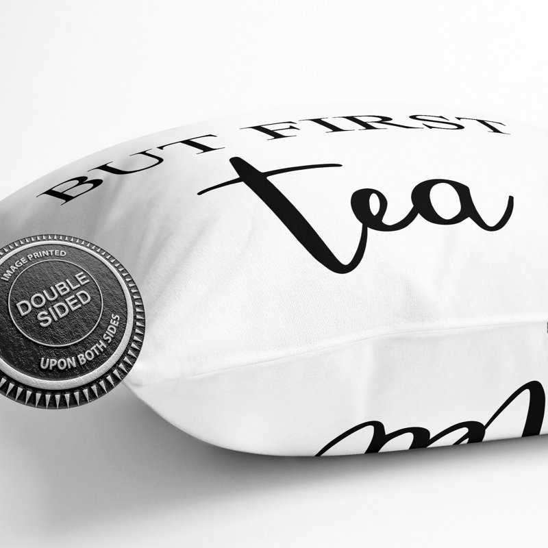 But First Tea Square Throw Cushion, 55cm H x 55cm W x 20cm D