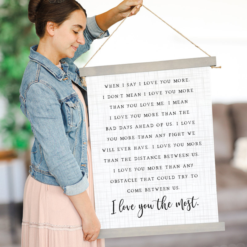 «Love You The Most», H 22 po x l 38 po