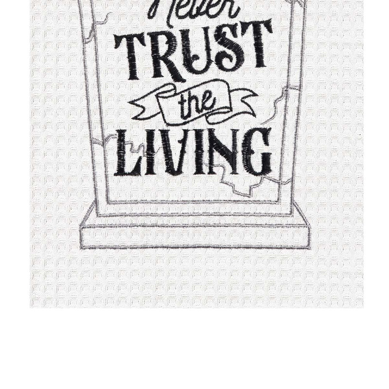 Serviette Never Trust The Living