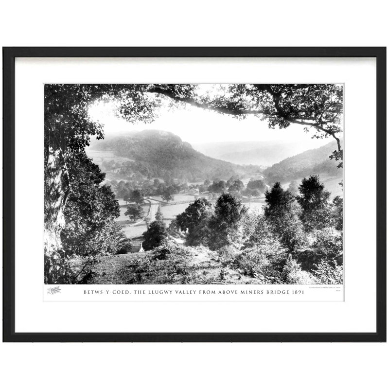 Betws Y Coed, The Llugwy Valley From Above Miners Bridge 1891 - Single Picture Frame Print, 60cm H x 80cm W x 2.3cm D