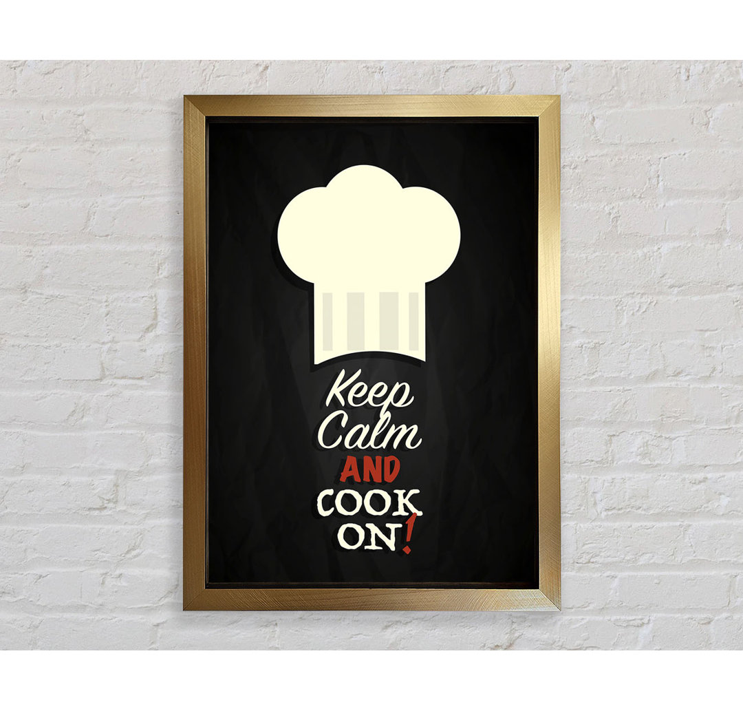 Keep Calm and Cook on - Einzelne Bilderrahmen Kunstdrucke