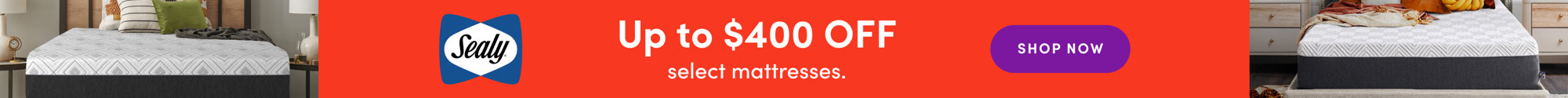 Sealy mattress sale, up to $400 off select mattresses.