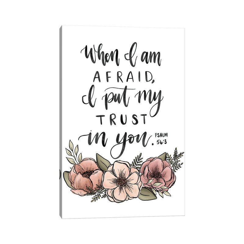 Psalm 56:3 Florals by Katie Bryant - Wrapped Canvas Gallery-Wrapped Canvas Giclée, 20.32 cm H x 30.48 cm W