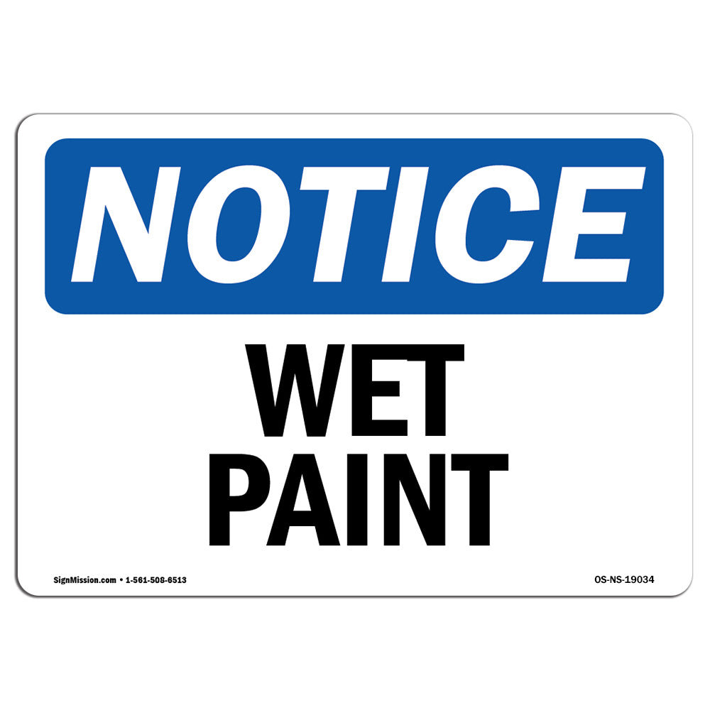 SignMission Osha Notice Wet Paint Sign Wayfair
