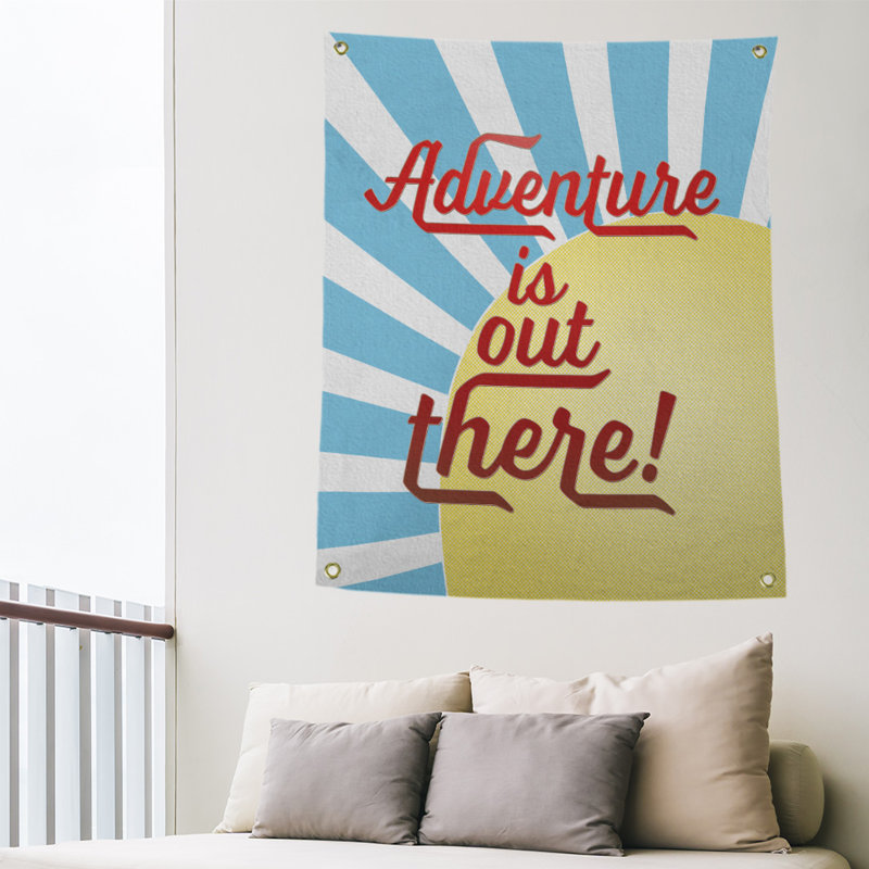 Tapisserie de polyester amusant citation adventure, H 36 po x l 26 po