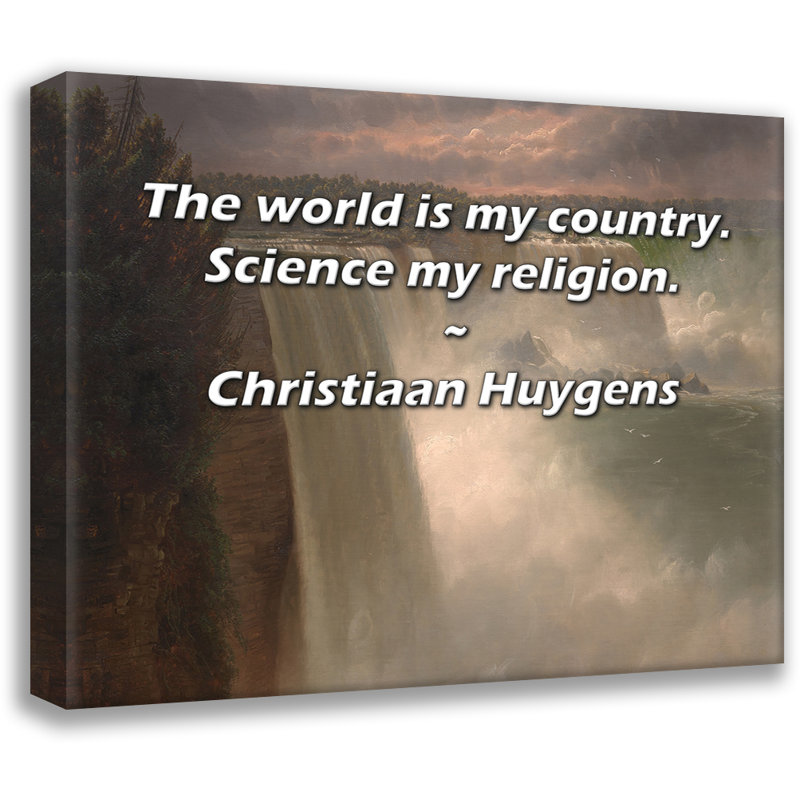 Toile tendue avec châssis Latitude Run® par Christiaan Huygens: «The world is my country. Science my reli, H 17 po x l 24 po