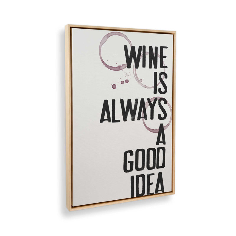 Le vin est toujours une bonne idée, Érable américain, H 30,75 po x l 20,75 po, Cadre flottant