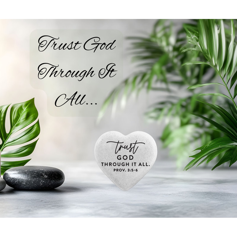Heart Stone Trust God Through It All