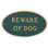 Large Oval Beware of Dog Statement Plaque Sign
