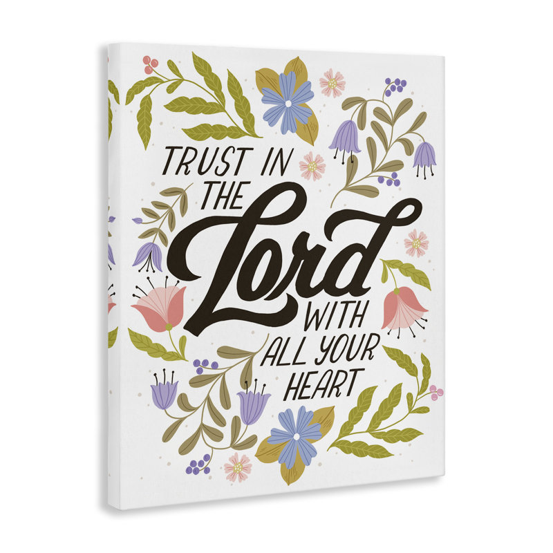 «Trust In The Lord Proverb», art mural sur toile, design par Muffin Grayson, H 20 po x l 16 po