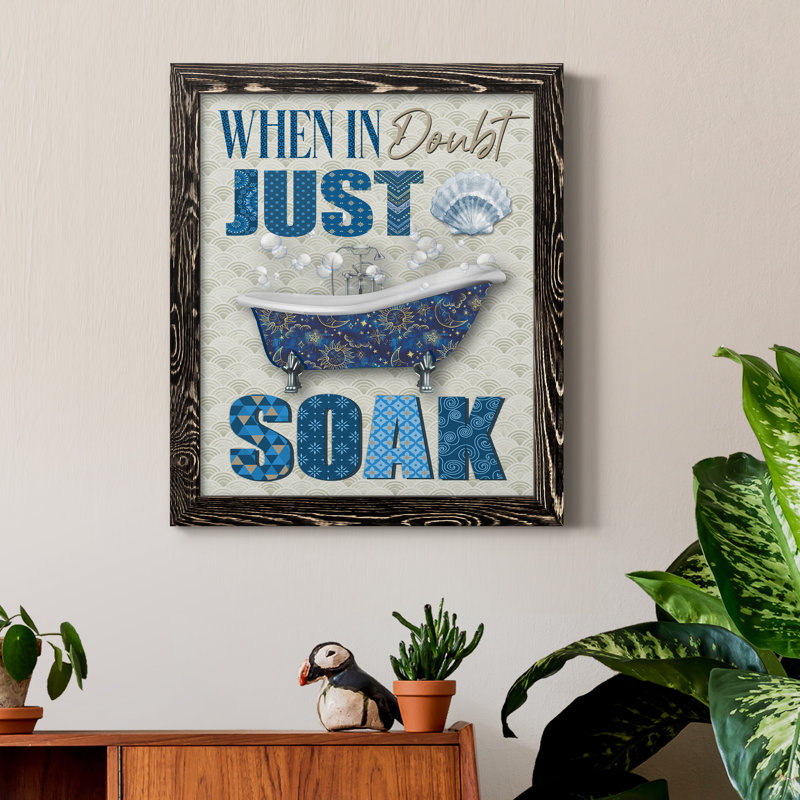 Just Soak - Art textuel sur toile, Cadre noir, H 24 po x l 18 po x P 1,5 po