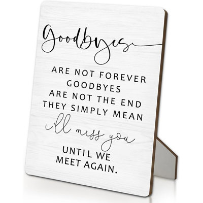 In Loving Memory Sign, Goodbyes Are Not Forever Memorial Wooden Stand Sign 5"x7", Memorial Decorations For Loss Of Loved One, Funeral Table Decorations For Table (5x7 Inch)