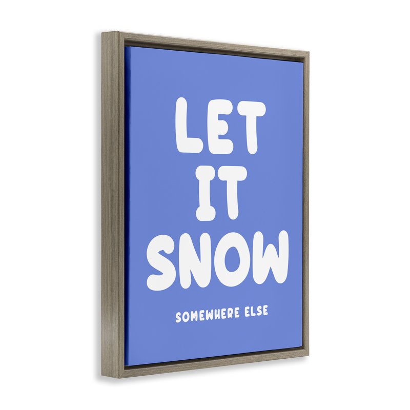 «Snow Somewhere Else Else Floater», art mural sur toile par House of Lulu, Cadre flottant orme Montalcino, H 21 po x l 17 po